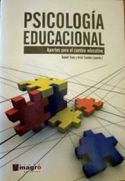 Psicología educacional : aportes para el cambio educativo