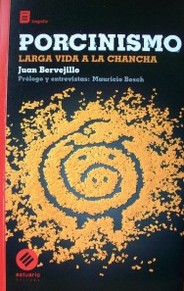 Porcinismo : larga vida a La Chancha