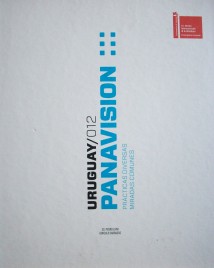 Panavisión : prácticas diversas, miradas comunes : Uruguay/012