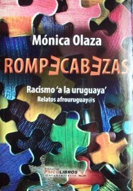 Rompecabezas : racismo a la uruguaya : relatos afrouruguay@s