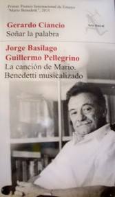 Soñar la palabra. La canción de Mario : Benedetti musicalizado