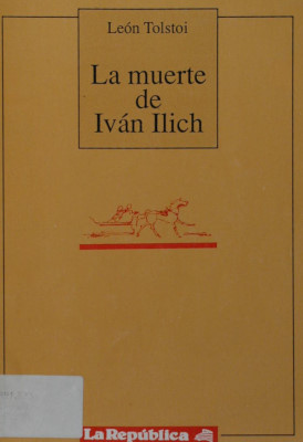 La muerte de Ivan Ilich : Tres muertes.