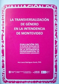 La transversalización de género en la Intendencia de Montevideo