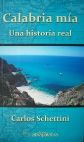 Calabria mía : una historia real