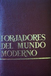 Forjadores del mundo moderno