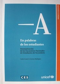 En palabras de los estudiantes :  sistematización de los Encuentros Nacionales de Estudiantes del Consejo de Educación Secundaria : Paso Severino 2008-2011.