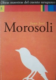 MOROSOLI, JUAN JOSE - SEMBLANZA catalogue en ligne