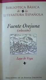 Fuente Ovejuna [sic] : (selección)