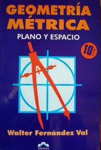 Geometría métrica : plano y espacio