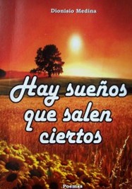 Hay sueños que salen ciertos : poesías