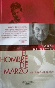 El hombre de marzo : el encuentro