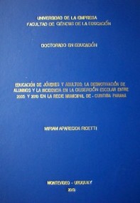 Educación de jóvenes y adultos : la desmotivación de alumnos y la incidencia en la deserción escolar entre 2005 y 2010 en la red municipal de Curitiba - Paraná