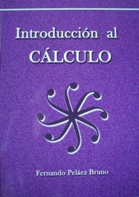 Introducción al cálculo diferencial e integral de funciones de una variable