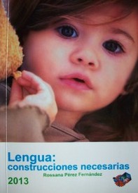 Lengua : construcciones necesarias