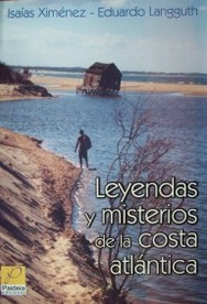 Leyendas y misterios de la costa atlántica