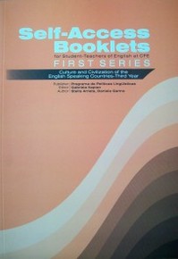 Self-access booklets : first series : Culture and civilization of the English speaking countries-third year