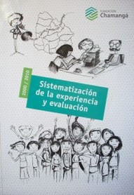 Sistematización de la experiencia y evaluación : 2000/2010