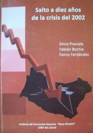 Salto a diez años de la crisis del 2002