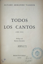 Todos los cantos : 1898-1912