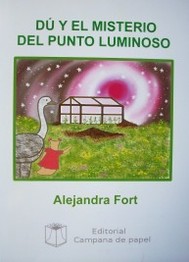 Dú y el misterio del punto luminoso