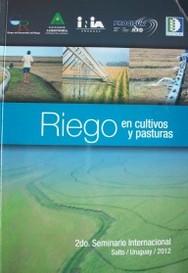 Riego en cultivos y pasturas