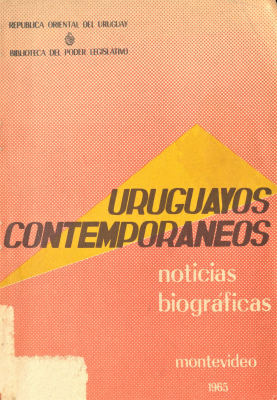 Uruguayos contemporáneos : noticias biográficas