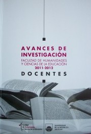 Avances de investigación : docentes : 2011-2012