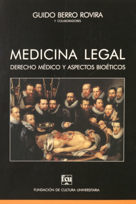 Medicina legal : Derecho Médico y aspectos bioéticos