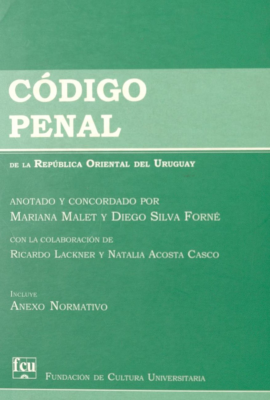 Código Penal : de la República Oriental del Uruguay : y anexo normativo