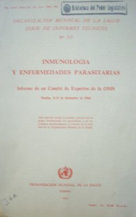 Inmunología y enfermedades parasitarias : informe de un Comité de Expertos de la OMS