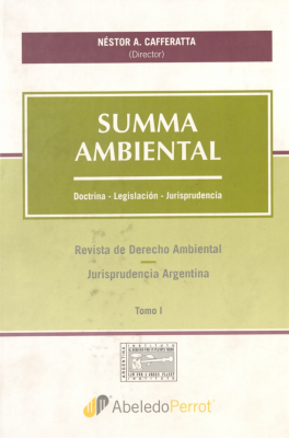 Summa ambiental : doctrina, legislación, jurisprudencia