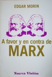 A favor y en contra de Marx