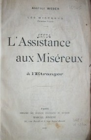 L'assistance aux misereux a l'etranger