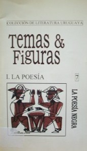 La poesía negra : introducción a la poesía afrouruguaya