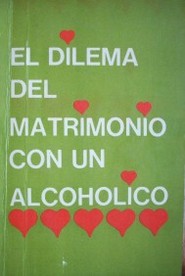 El dilema del matrimonio con una alcohólico