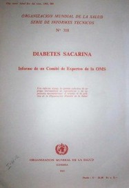 Diabetes sacarina : informe de un Comité de Expertos de la OMS