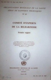 Comité d'experts de la bilharziose : 1º rapport