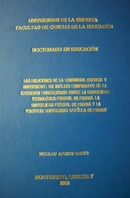 Las relaciones de la comunidad, empresa y universidad : un análisis comparativo entre la Universidad Tecnológica Federal de Paraná, la Universidad Federal de Paraná y la Pontificia Universidad Católica de Paraná