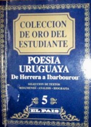 Poesía uruguaya : de Herrera a Ibarbourou