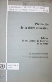 Prevención de la fiebre reumática : informe de un Comité de Expertos de la OMS