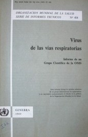 Virus de las vías respiratorias : informe de un Grupo Científico de la OMS