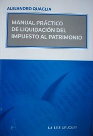 Manual práctico de liquidación del impuesto al patrimonio