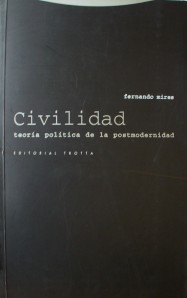 Civilidad : teoría política de la postmodernidad