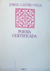 Poesía certificada : visiones y revisiones de 60 segundos : (1987)