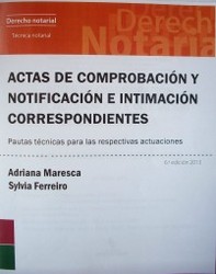 Actas de comprobación y de notificación e intimación correspondientes : pautas técnicas para las respectivas actuaciones