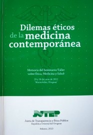 Dilemas éticos de la medicina contemporánea