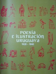 Poesía e ilustración uruguaya : 1920-1940