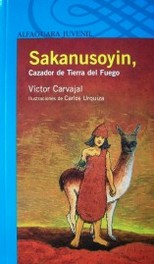 Sakanusoyin : cazador de Tierra del Fuego