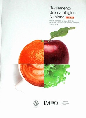 Reglamento Bromatológico Nacional : decreto Nº 315/994 de fecha 05/07/1994