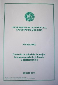 Ciclo de la salud de la mujer, la embarazada, la infancia y adolescencia : programa